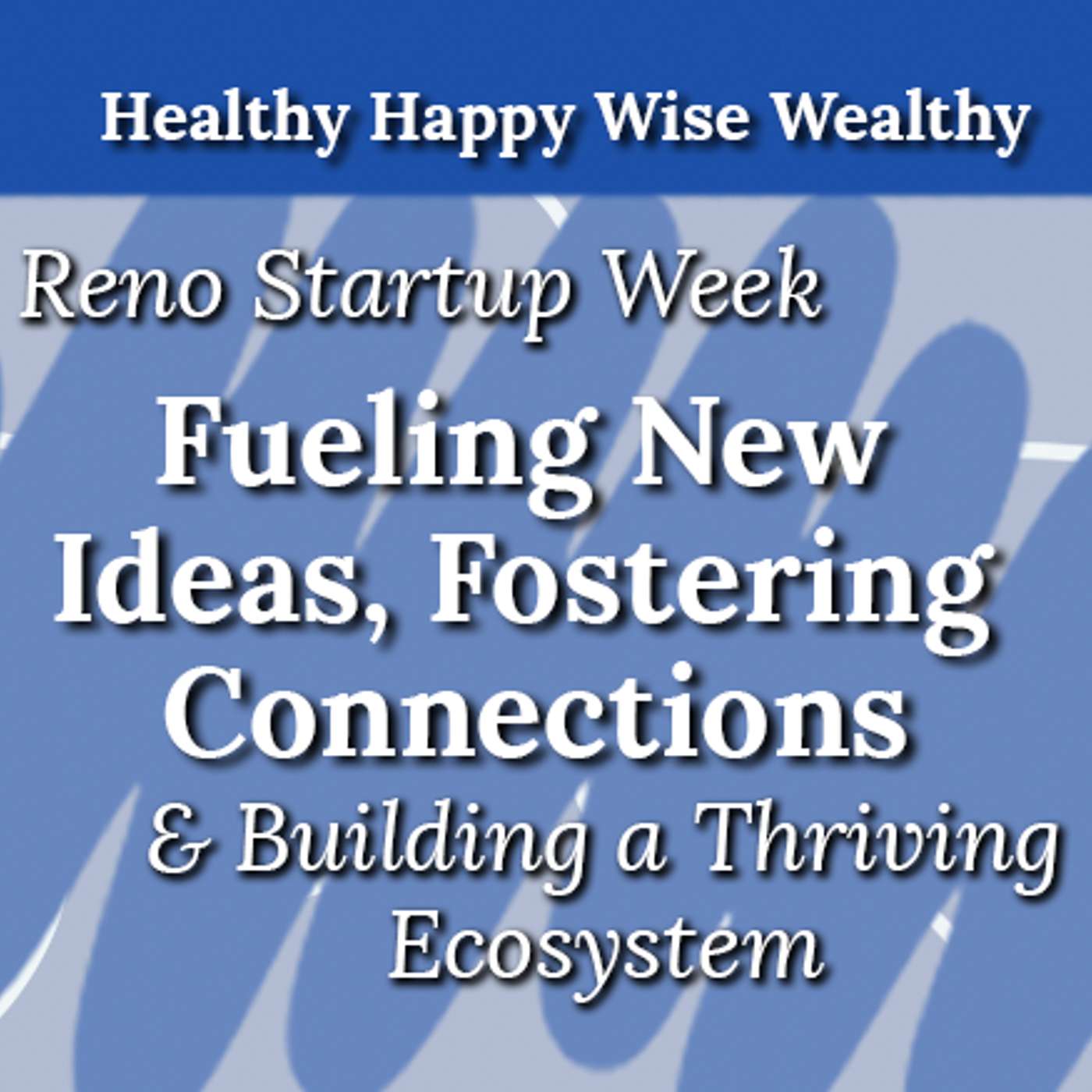 Healthy Happy Wise Wealthy