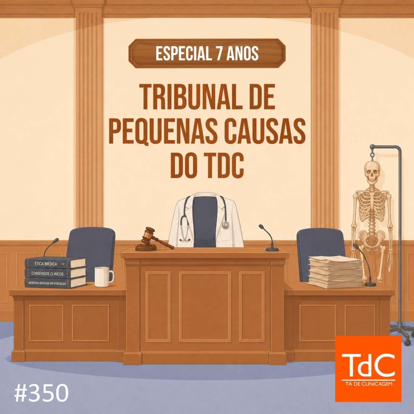 TdC 350: Especial 7 anos! Tribunal de pequenas causas do TdC
