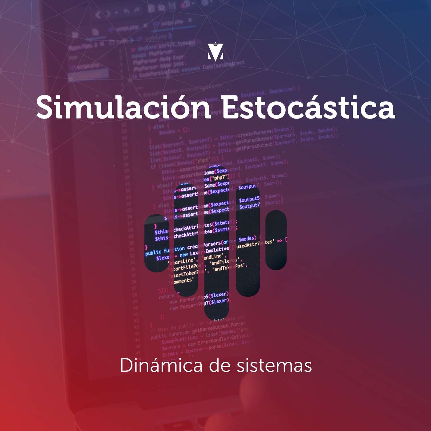 2 - SIMULACIÓN ESTOCÁSTICA: Dinámica de sistemas episode artwork