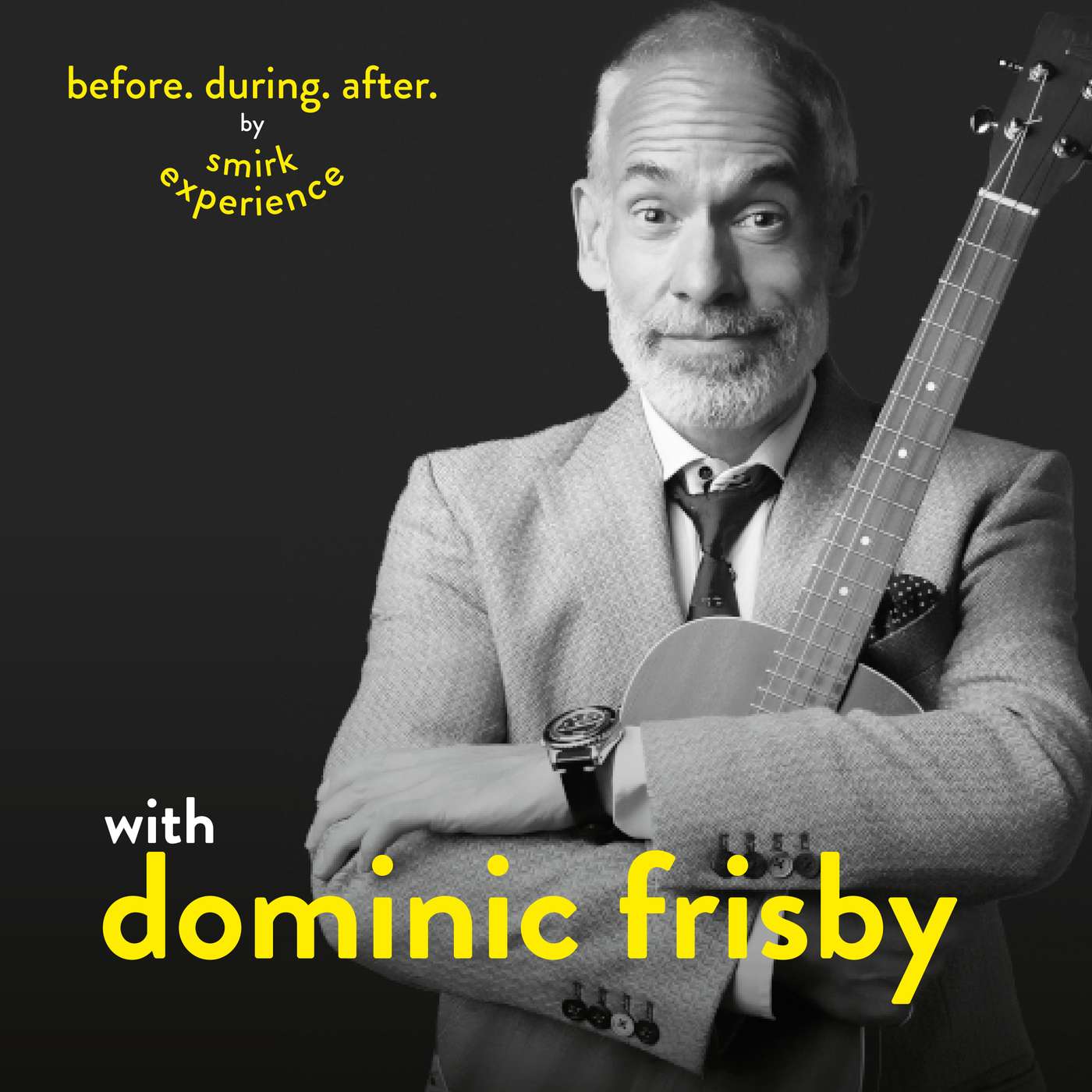 Before. During. After. with Dominic Frisby