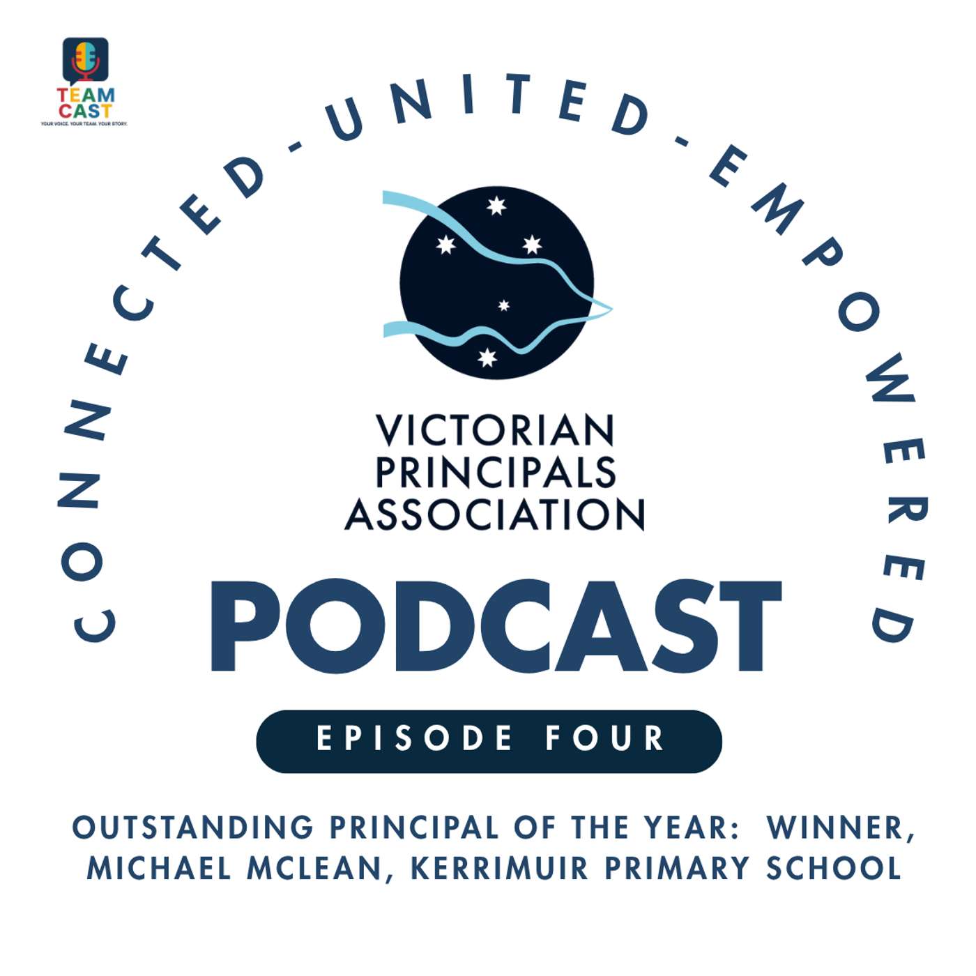 Victorian Principals Association - CONNECTED - UNITED - EMPOWERED