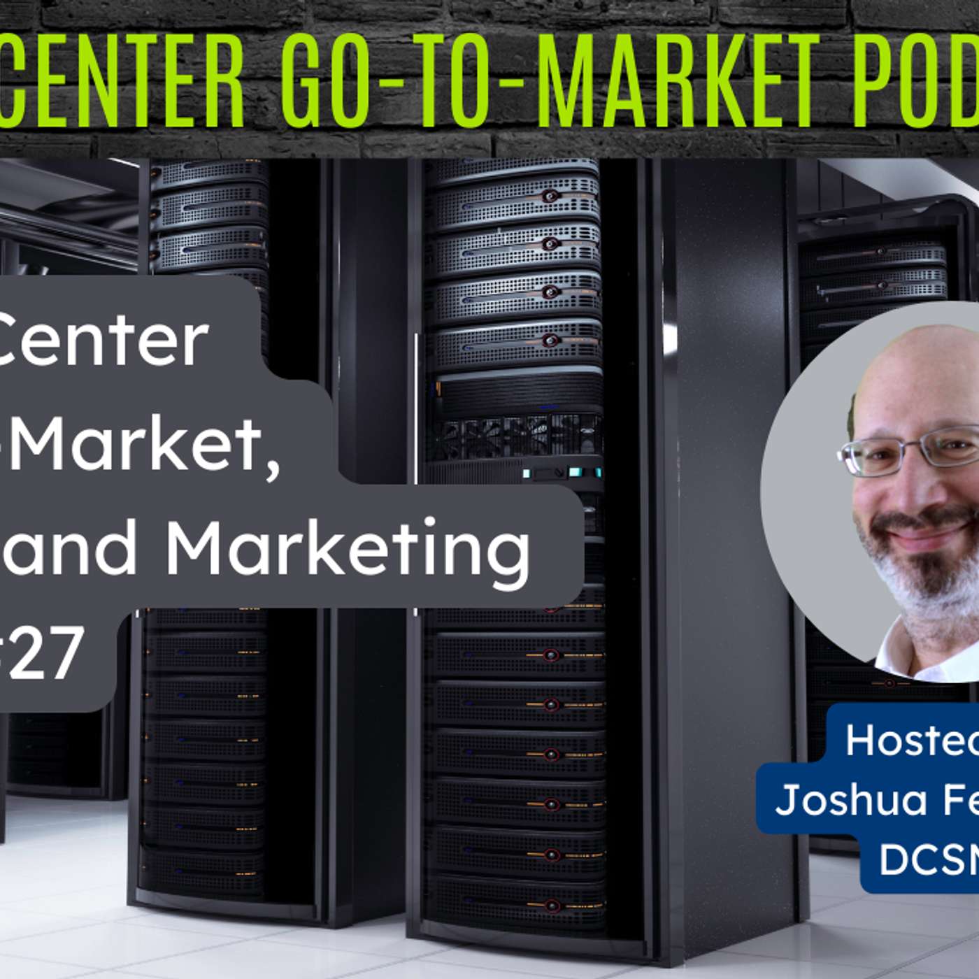 Data Center Go-to-Market Podcast