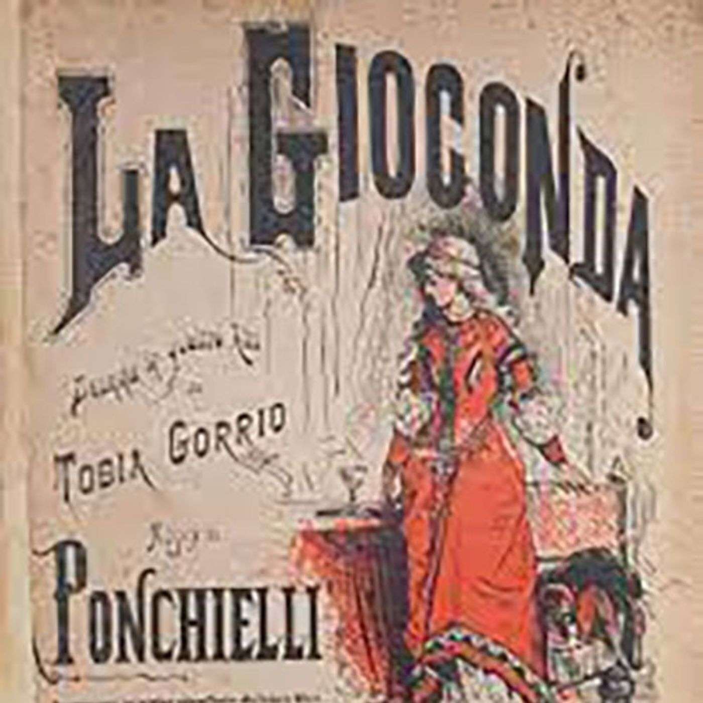 L'opera 33 - Amilcare Ponchielli Puccini - La Gioconda - Cerquetti, Bastianini, Del Monaco, Simionato, Siepi episode artwork