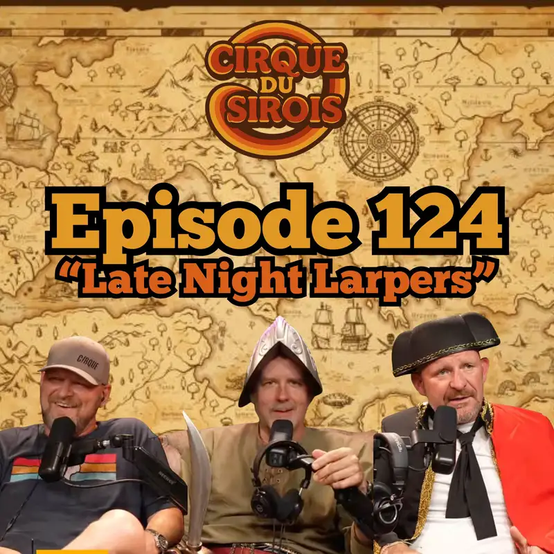 "Late Night Larpers"