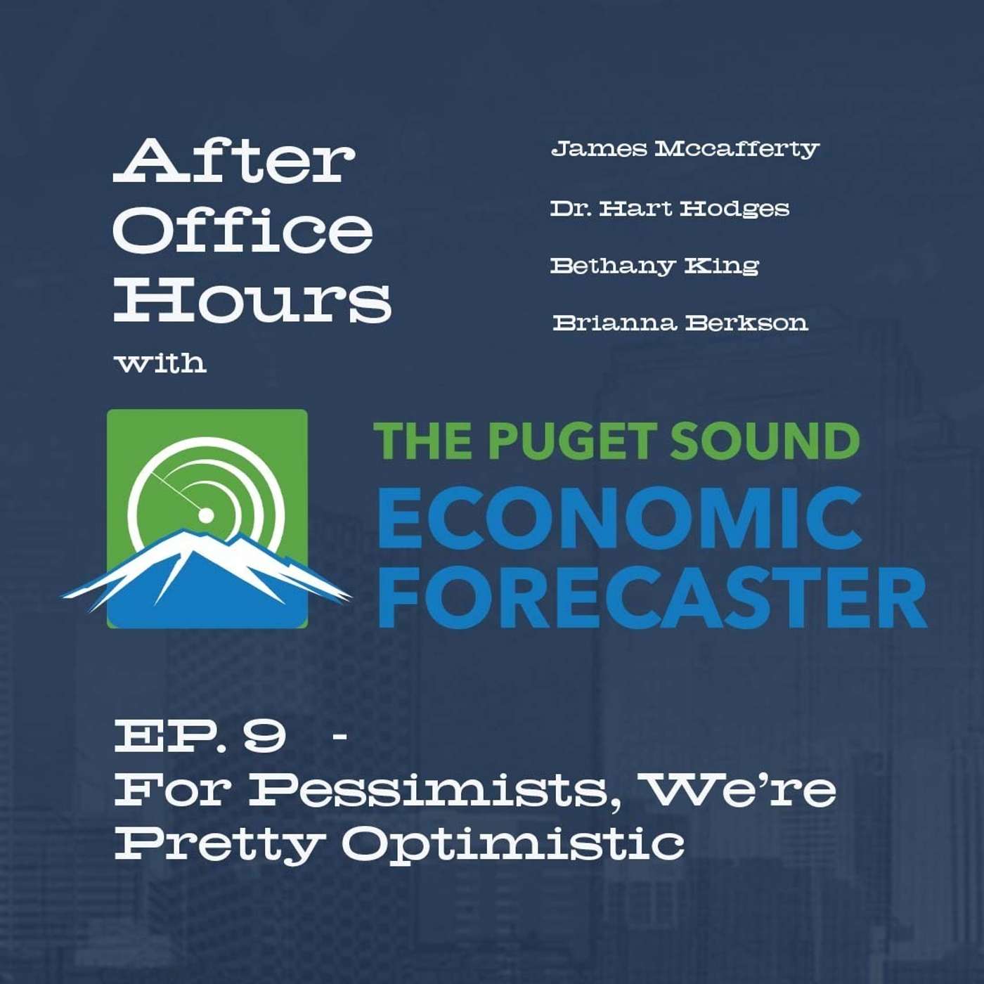 After Office Hours with Puget Sound Economic Forecaster