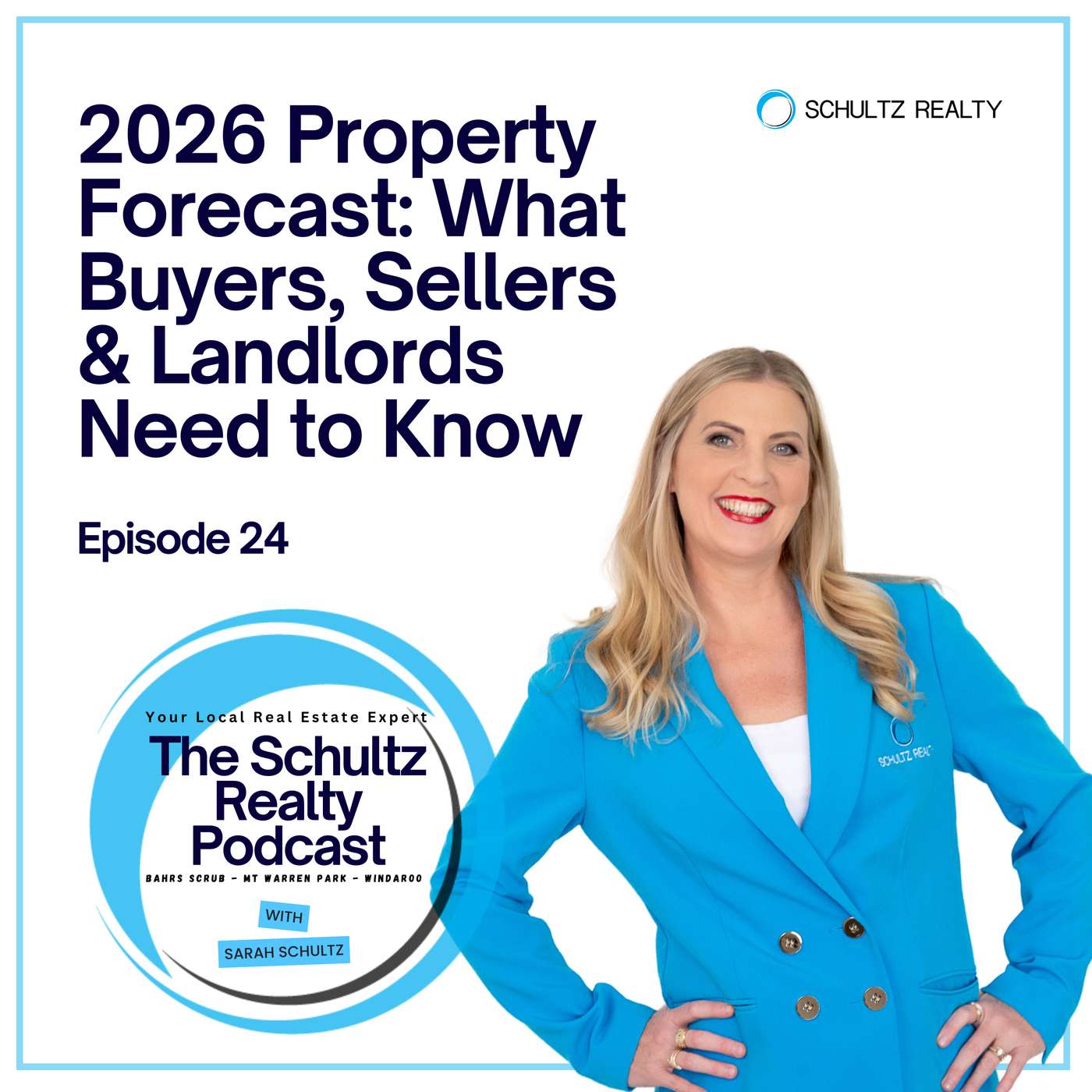 EP24: 2026 Property Forecast: What Buyers, Sellers & Landlords Need to Know