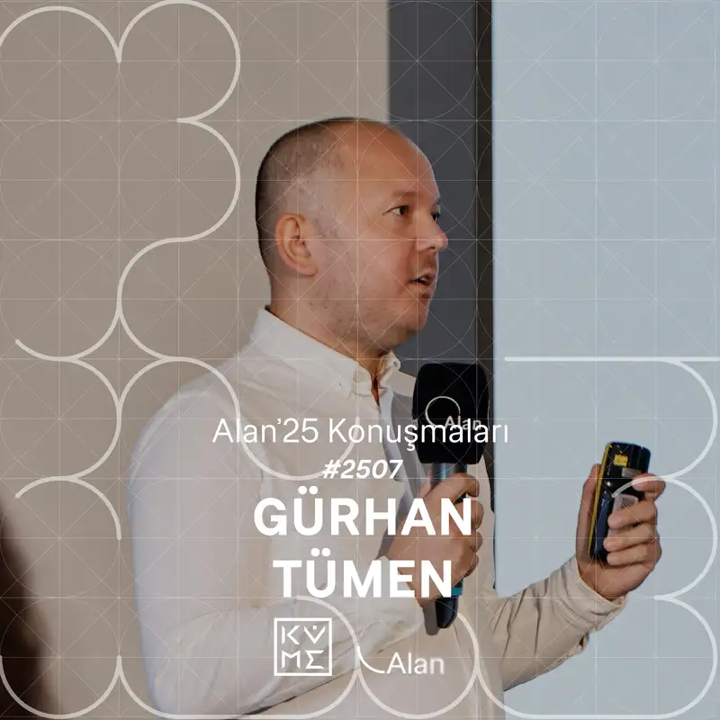 Alan'25 | Gürhan Tümen