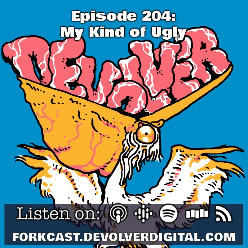 Episode 204: My Kind of Ugly