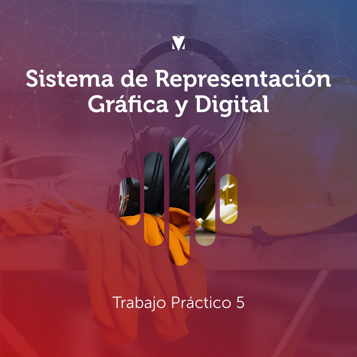 3 - SISTEMA DE REPRESENTACIÓN GRÁFICA Y DIGITAL: Trabajo Práctico 5 episode artwork