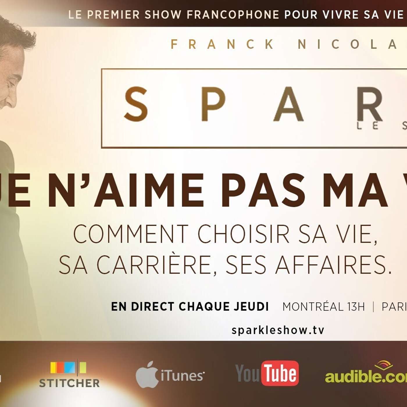 SPARK LE SHOW: Comment aimer sa vie et sa carrière episode artwork