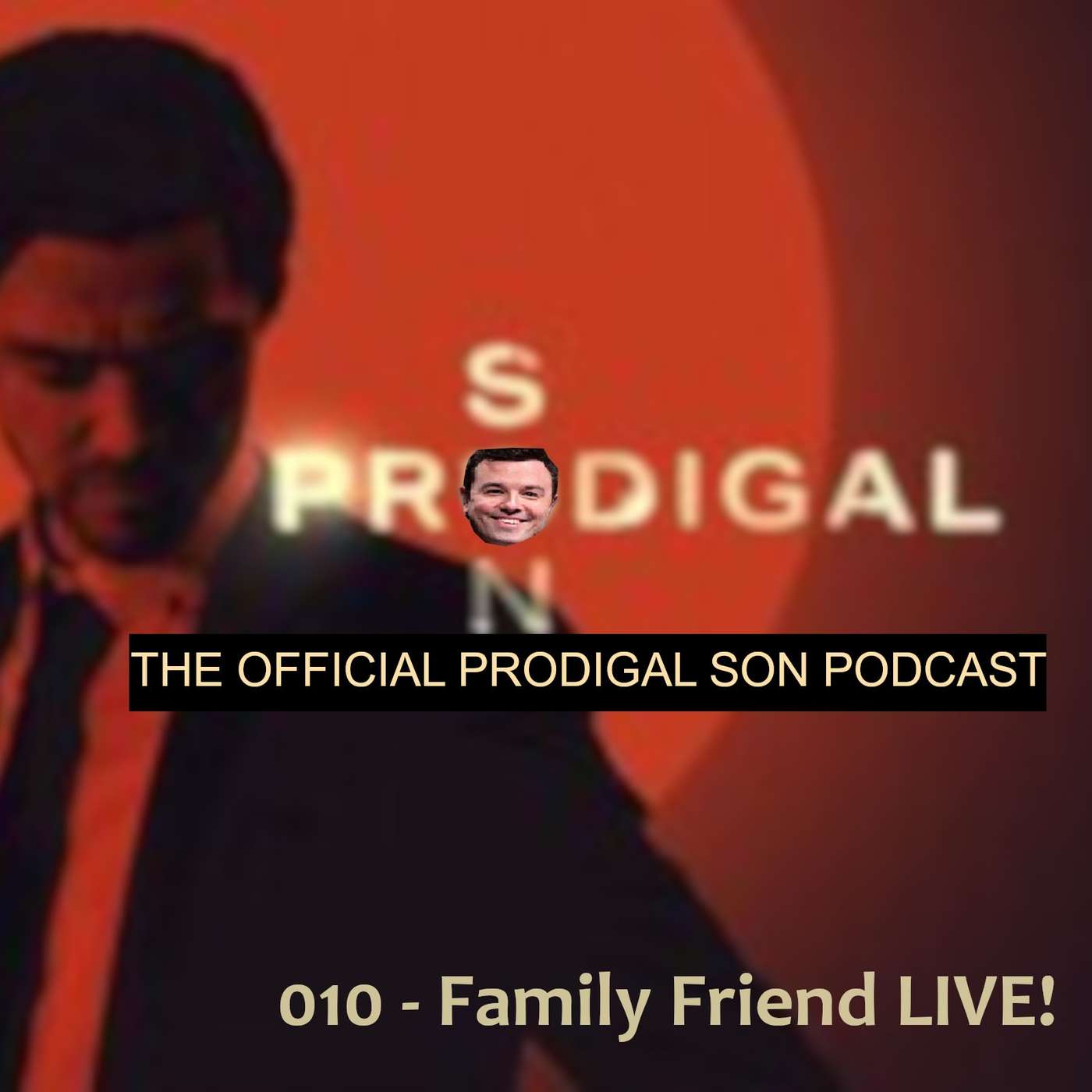 Episode 010 - Family Friend LIVE episode artwork