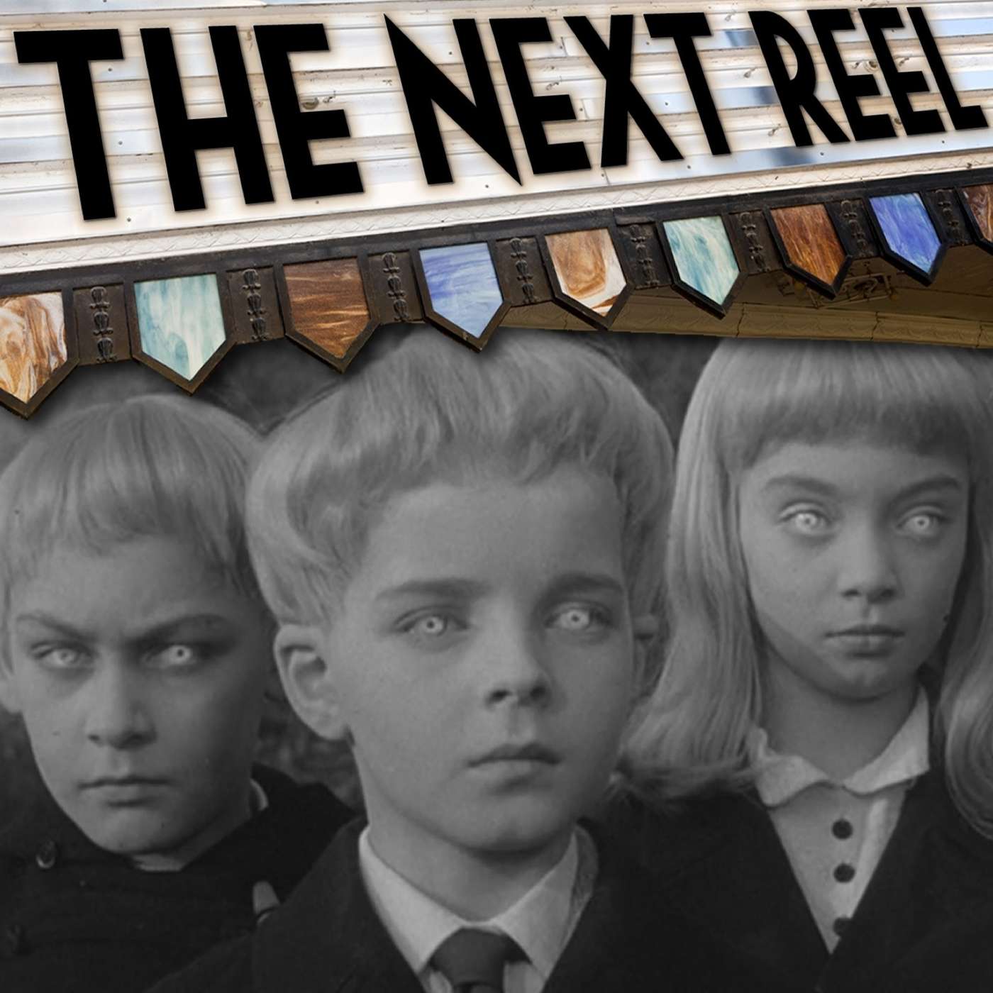 Village of the Damned • The Next Reel episode artwork