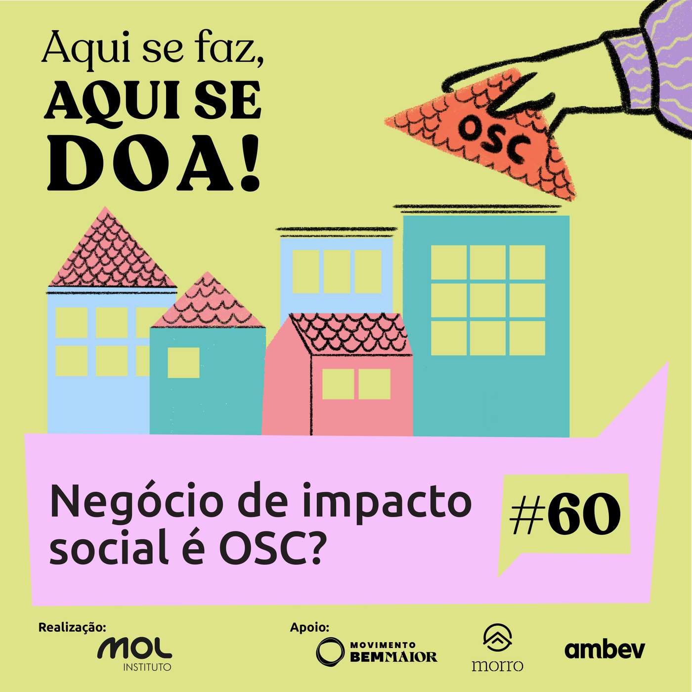 Aqui se Faz, Aqui se Doa