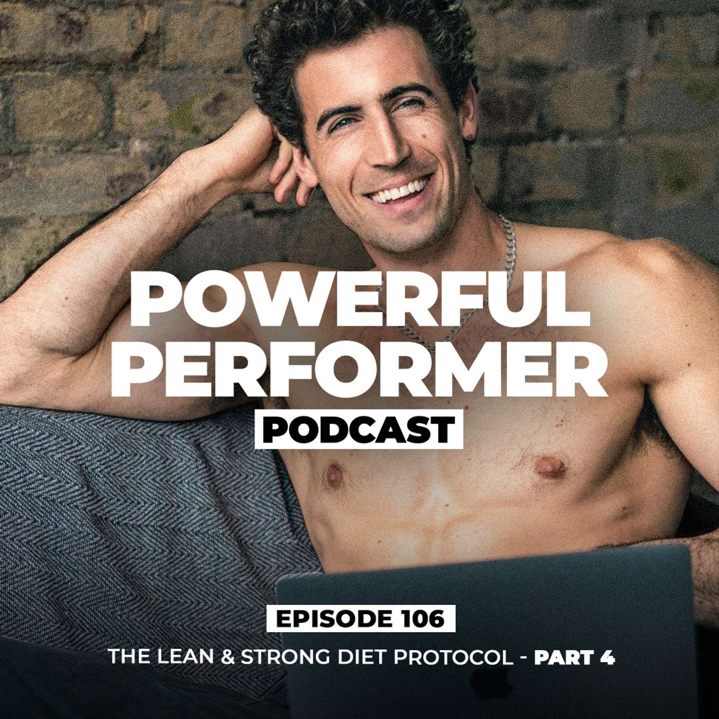 The Lean & Strong Diet Protocol - part 4 episode artwork