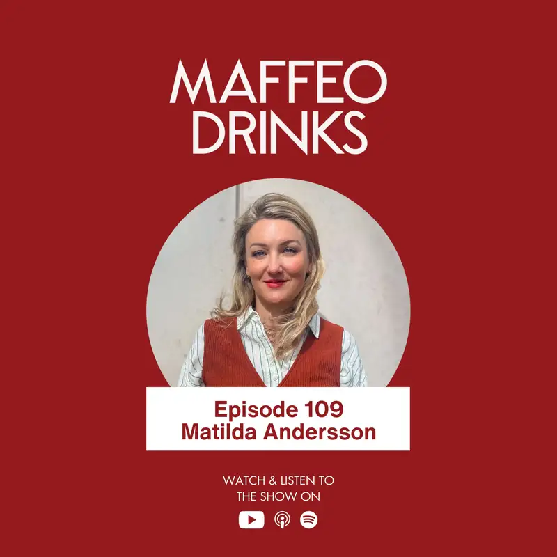 109 | The Trend of Ignoring Trends: How Matilda Andersson Uses Ethnographic Research to Uncover Real Consumer Insights in Drinks 