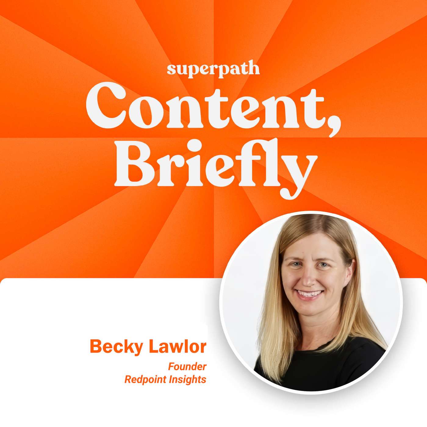 Becky Lawlor on What B2B Buyers *Actually* Care About Becky Lawlor on What B2B Buyers *Actually* Care About