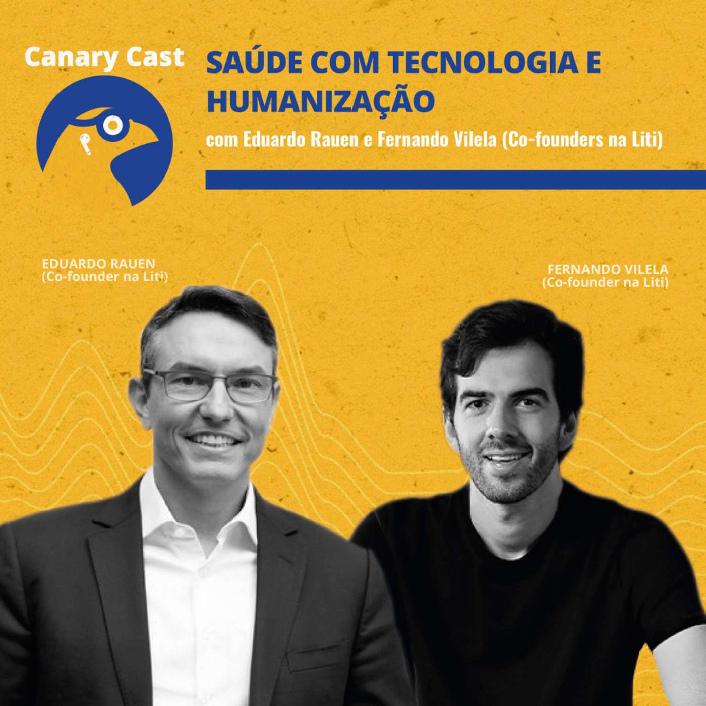 Saúde com tecnologia e humanização, com Eduardo Rauen e Fernando Vilela episode artwork