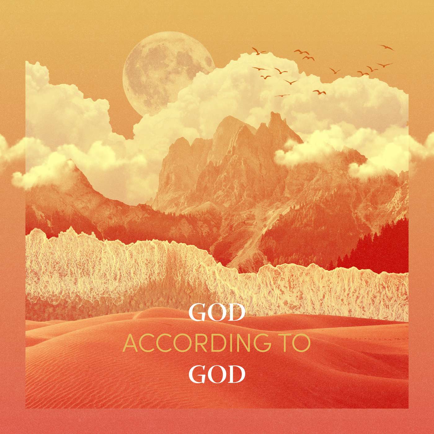 The Power of God | God According to God | Pastor Joe Coffey