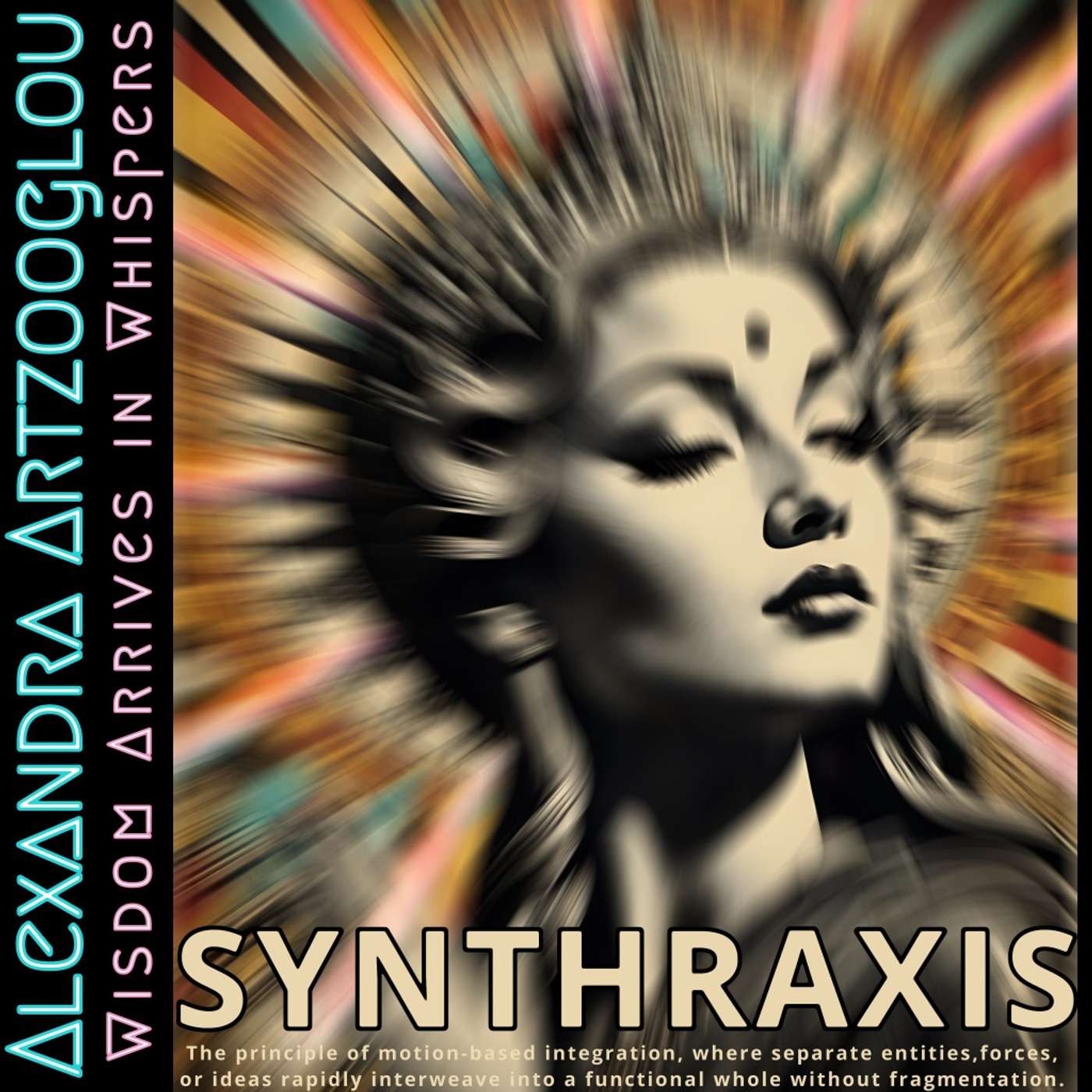 Alexandra Artzoglou - The Art of Becoming