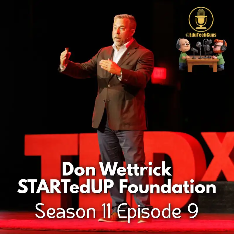 Don Wettrick - STARTedUP Foundation