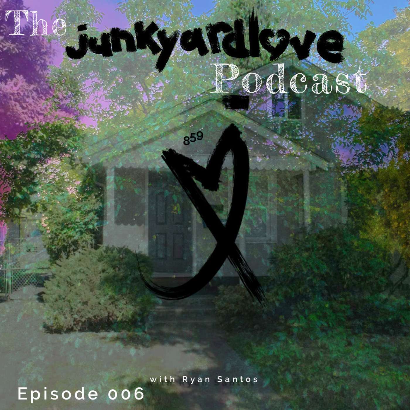 The Junkyard Love Podcast