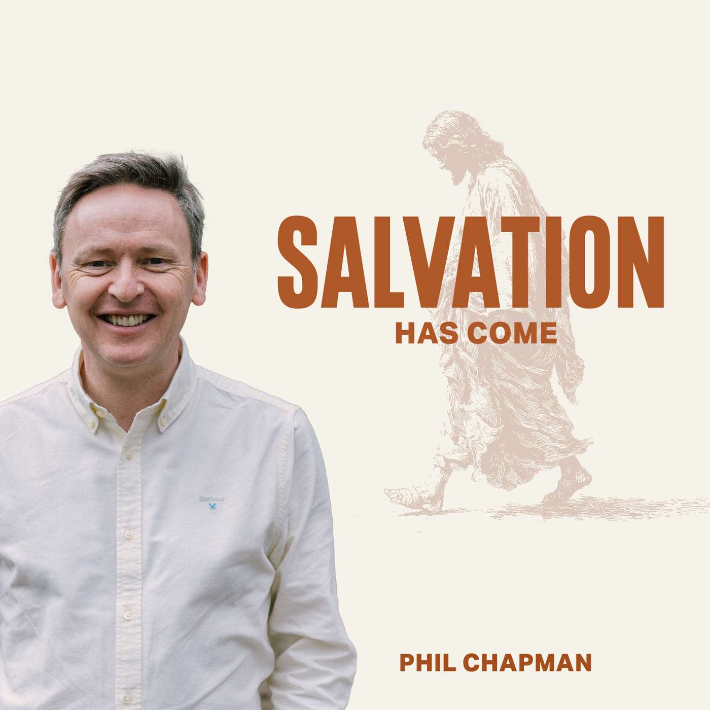 Salvation Has Come (Phil Chapman)