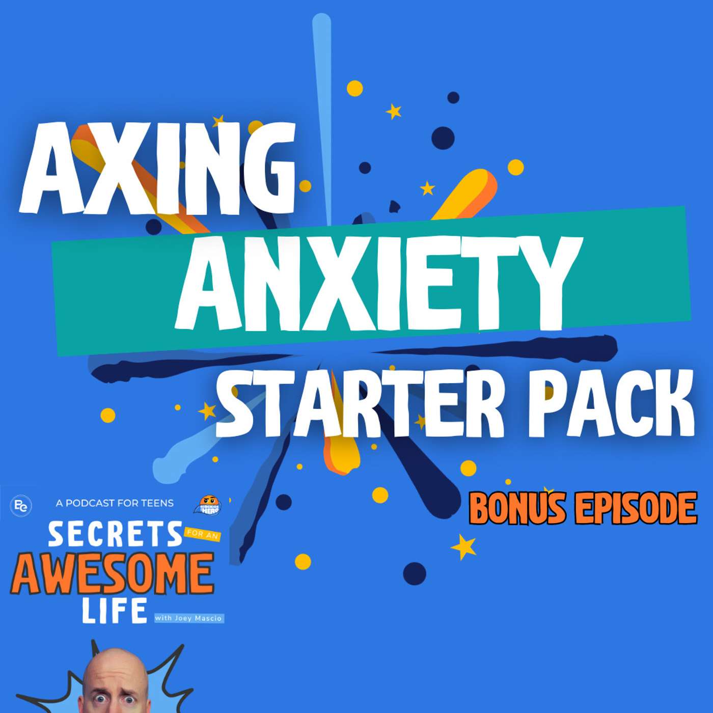 Axing Anxiety Starter Pack (BONUS) episode artwork