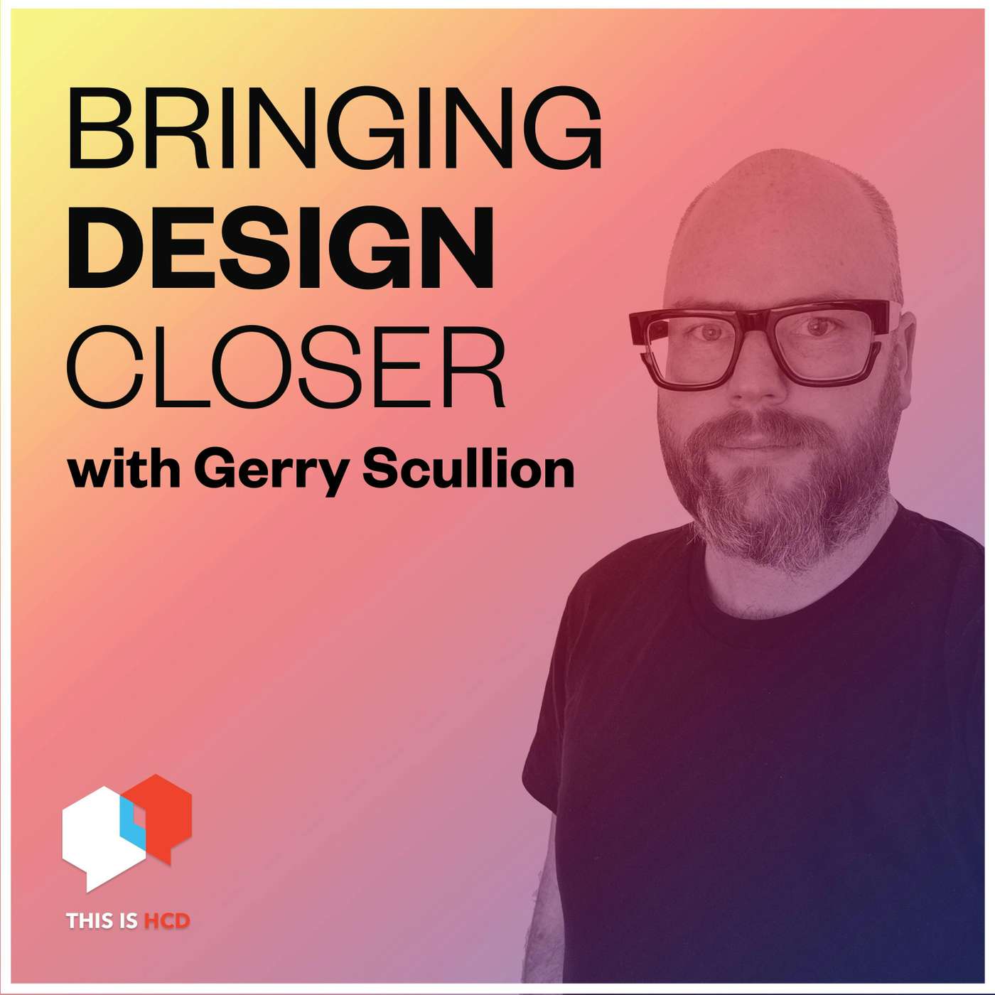 This is HCD – Human-Centered Design, UX & Service Design Thinking Podcast