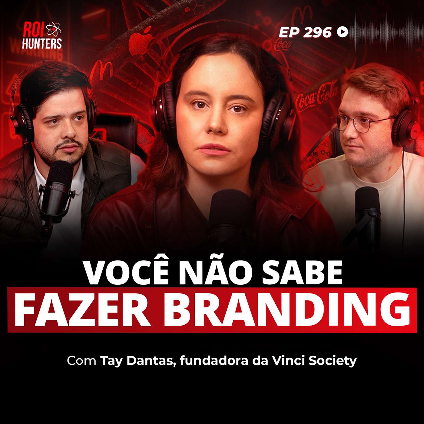Branding que Vende: Como Criar Marcas Sexys com Tay Dantas | ROI Hunters #296 episode artwork