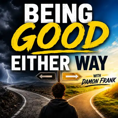 Artwork for Being Good Either Way