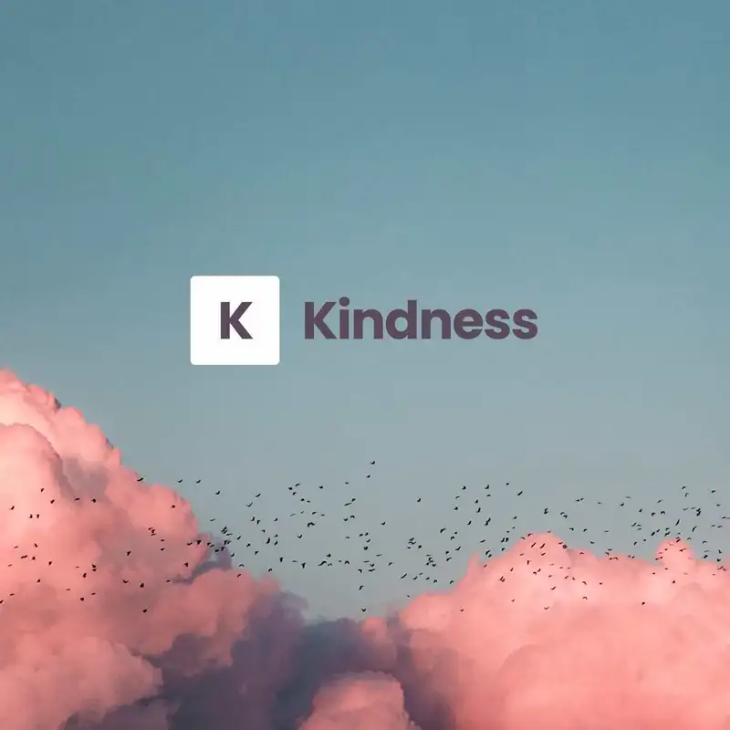 Kindness