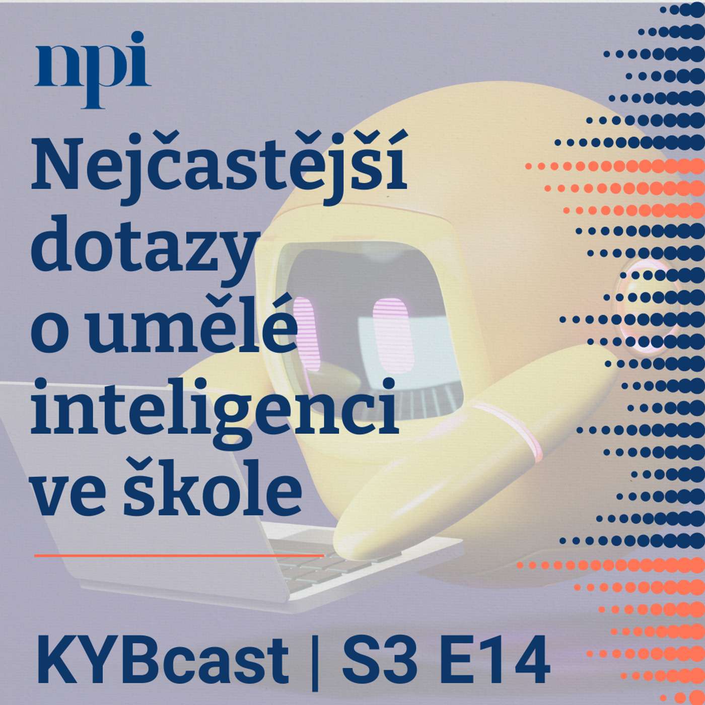 Nejčastější dotazy o umělé inteligenci ve škole | S3:E14 episode artwork