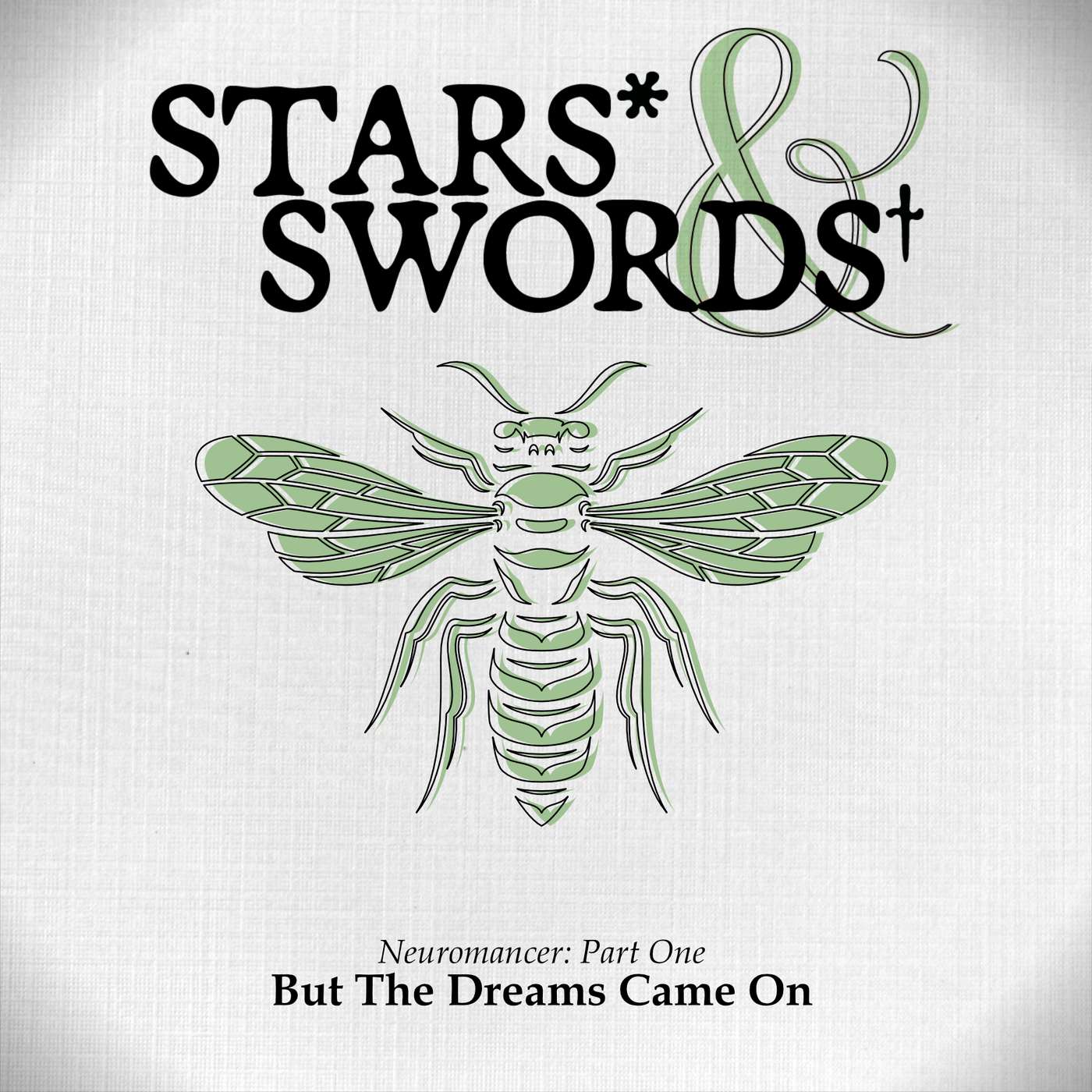 Neuromancer 1: But The Dreams Came On