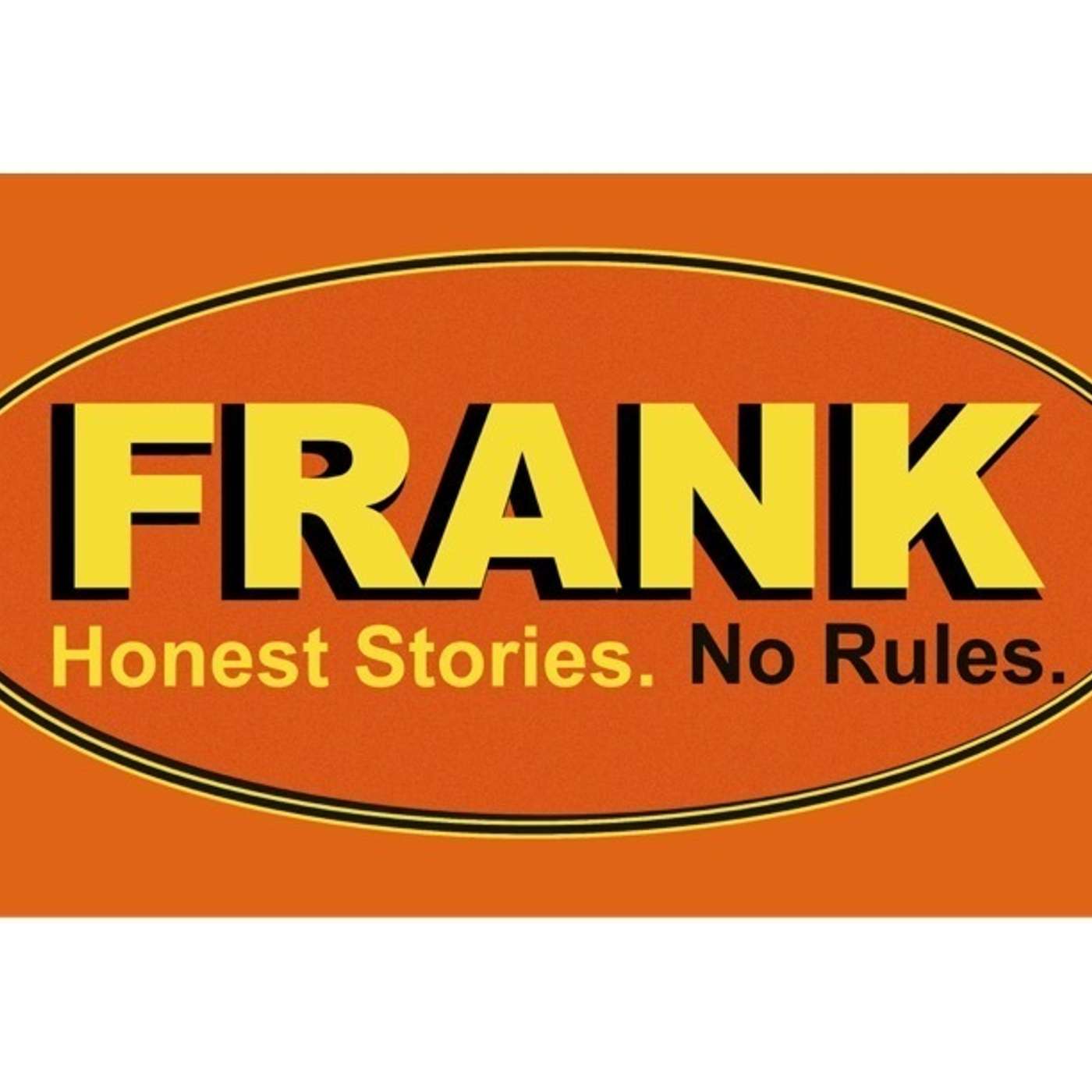 Blunt Force Podcast Radio And Frank's Honest Stories. No Rules. Ft Glen Dunzweiler episode artwork