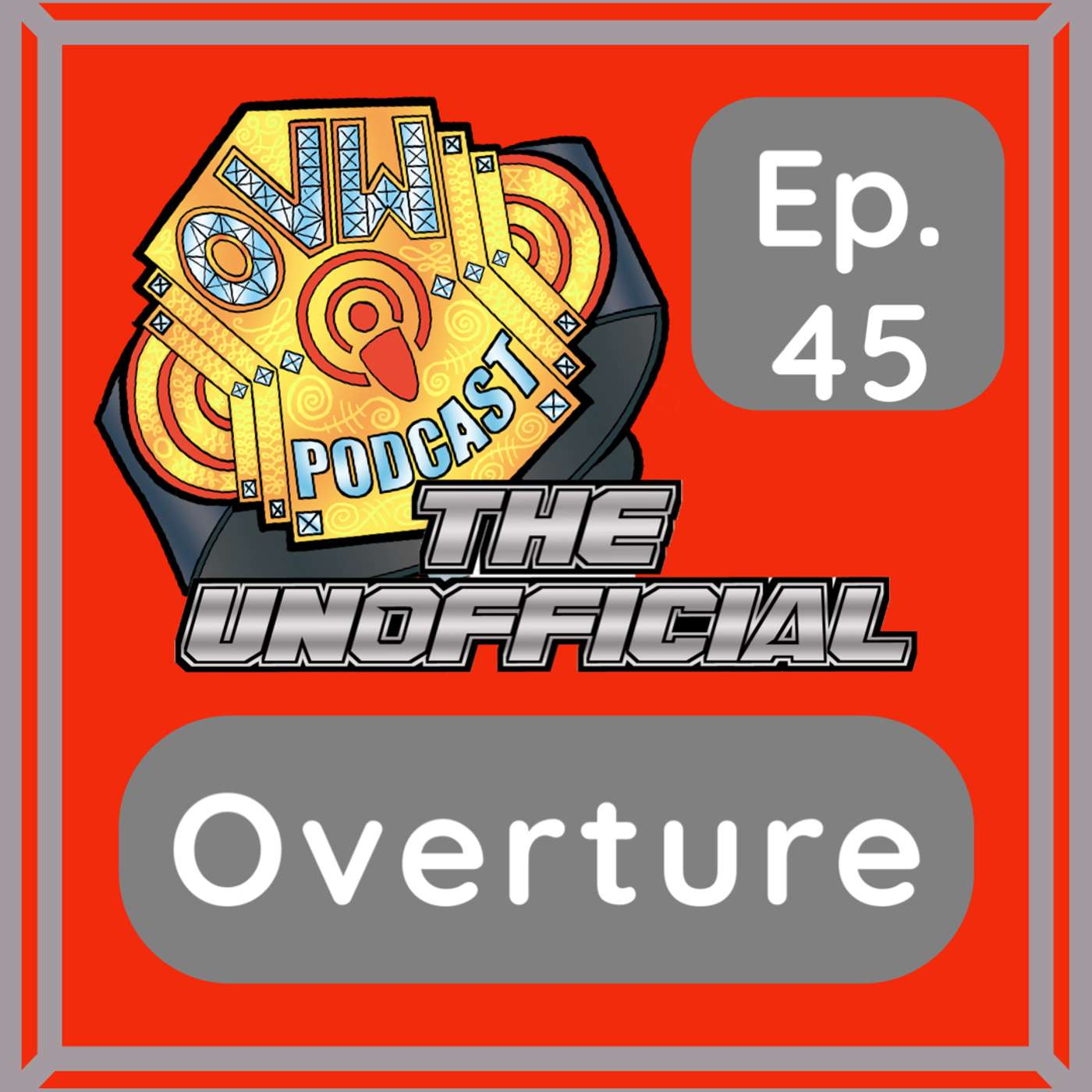 OVWP 45 “Overture” Covering OVW TV (Rise) 1292 May 16, 2024
