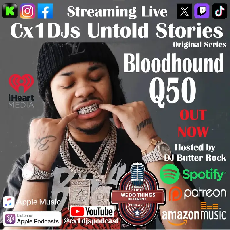 Cx1DJs We Do Things Different Podcast "Untold Stories of Bloodhound Q50 hosted by DJButterrock