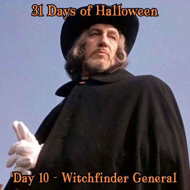 Legion Podcasts 31 Days of Halloween: Day 10 – Witchfinder General