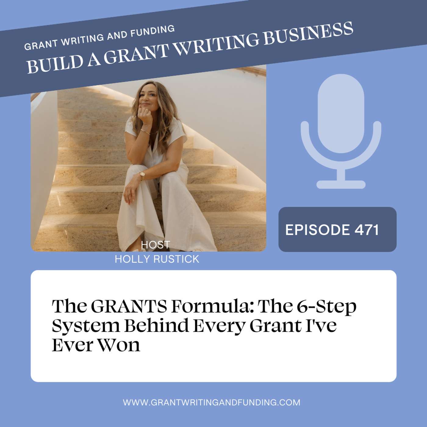The GRANTS Formula: The 6-Step System Behind Every Grant I've Ever Won episode artwork