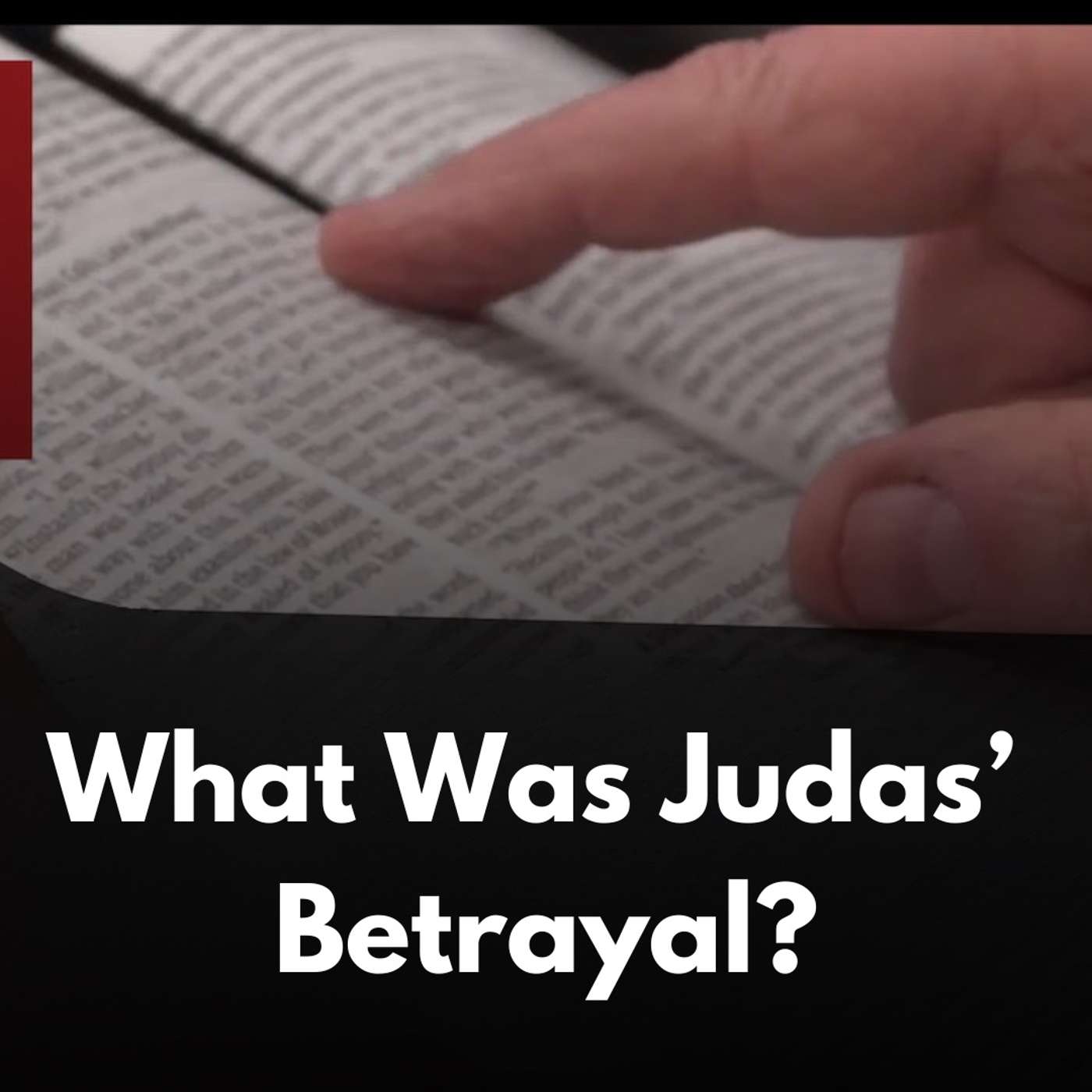 What was Judas’ betrayal? | October 22, 2025 episode artwork
