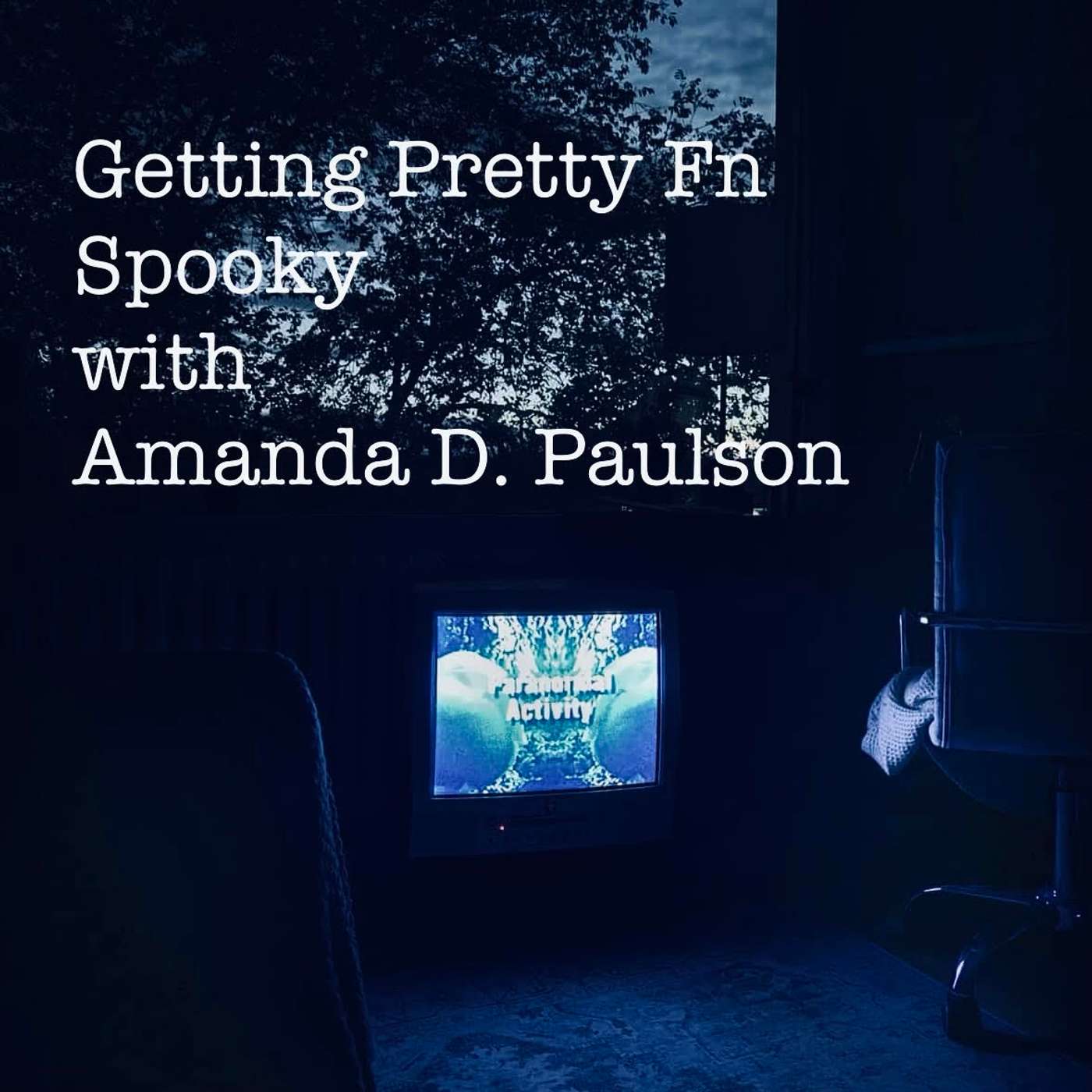 Getting Pretty Fn Spooky with Amanda D. Paulson Getting Pretty Fn Spooky with Amanda D. Paulson