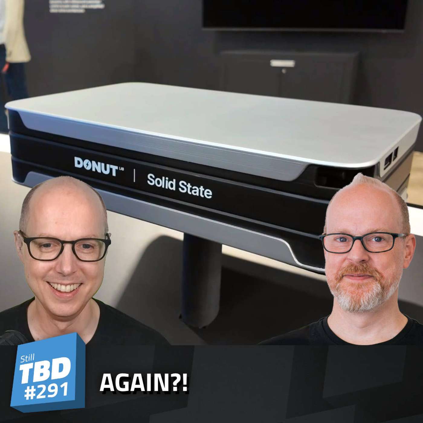 Still To Be Determined