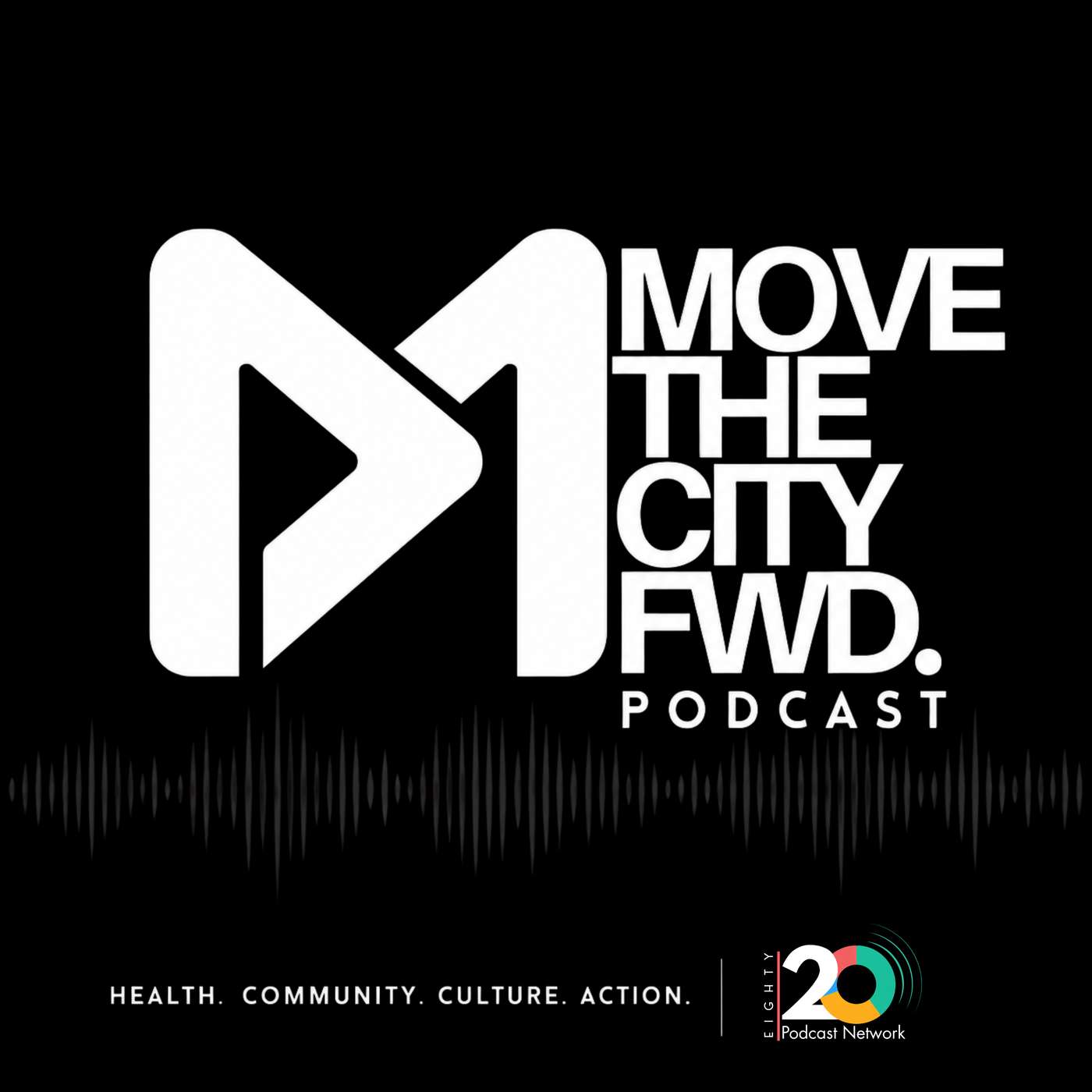 Move the City FWD Podcast