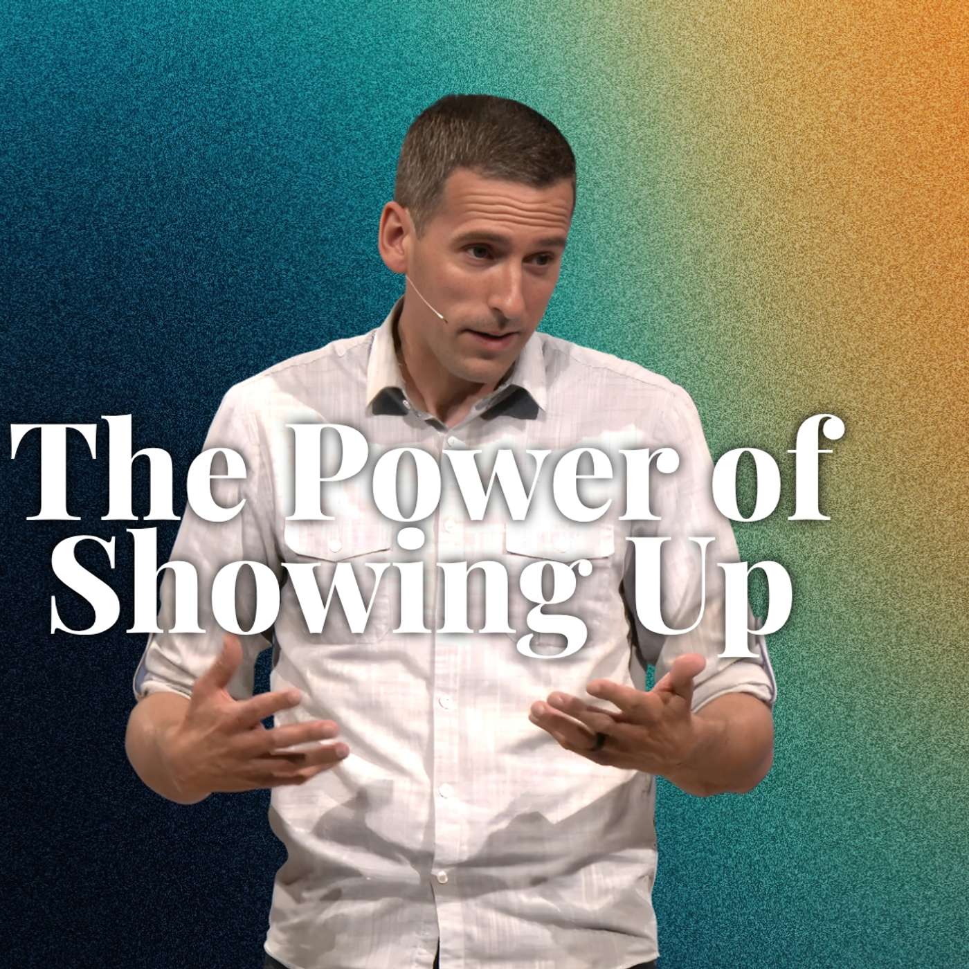 The Power of Showing Up (Holy Habits 1 - Pastor Mike)