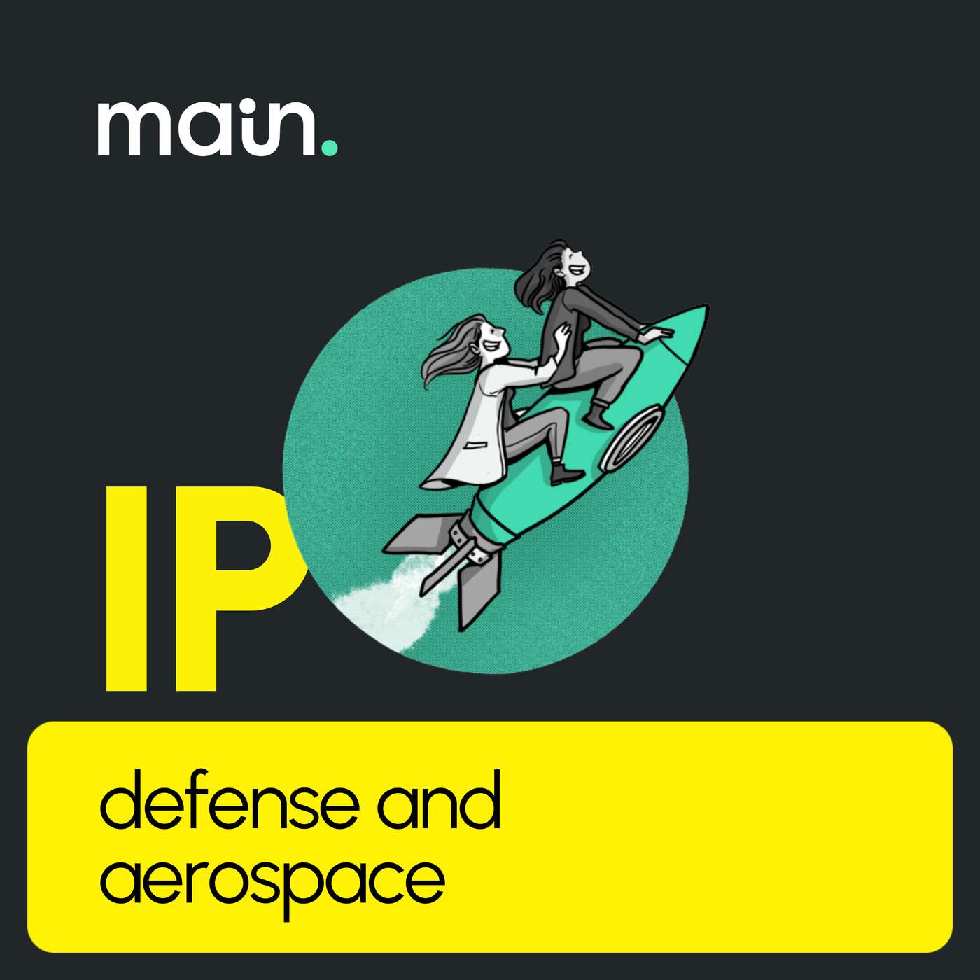 MAIN presents its new episode: intellectual property in the aerospace and defense sector episode artwork