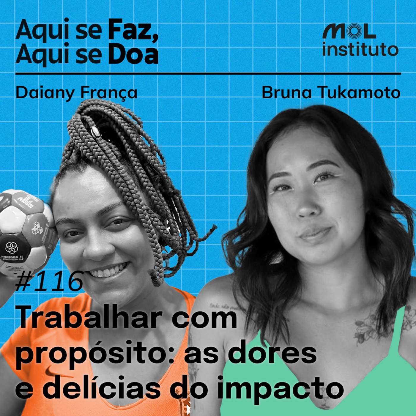 #116 - Trabalhar com propósito: as dores e delícias do impacto
