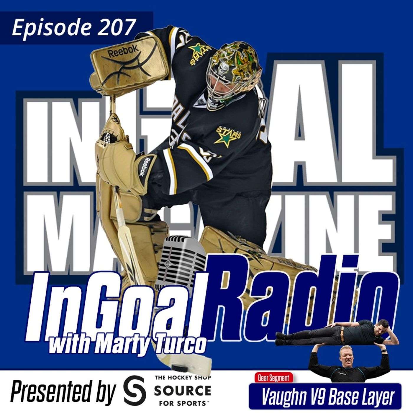Episode 207 with Marty Turco plus Vaughn V9 Base Layer episode artwork