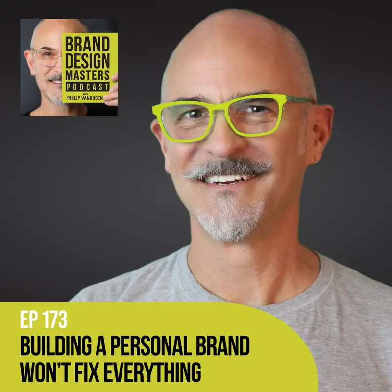 Building a Personal Brand Won't Fix Everything