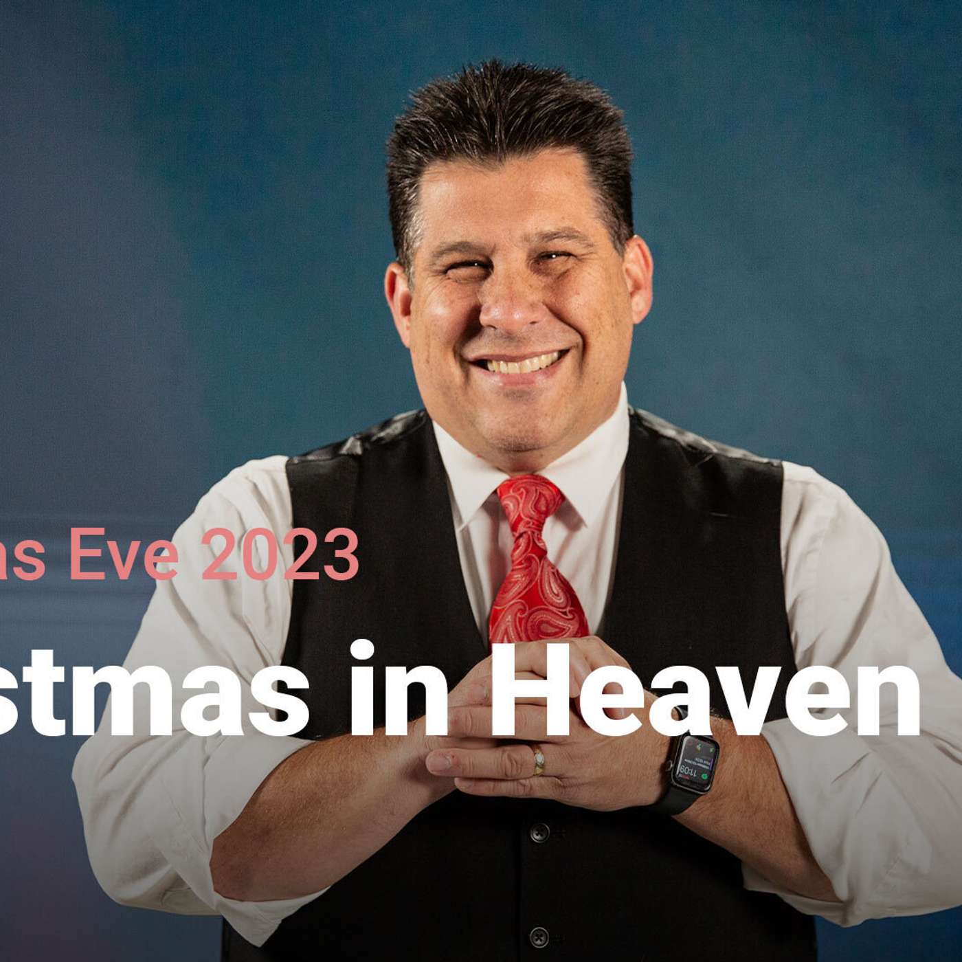 Christmas in Heaven | Christmas Eve 2023 episode artwork