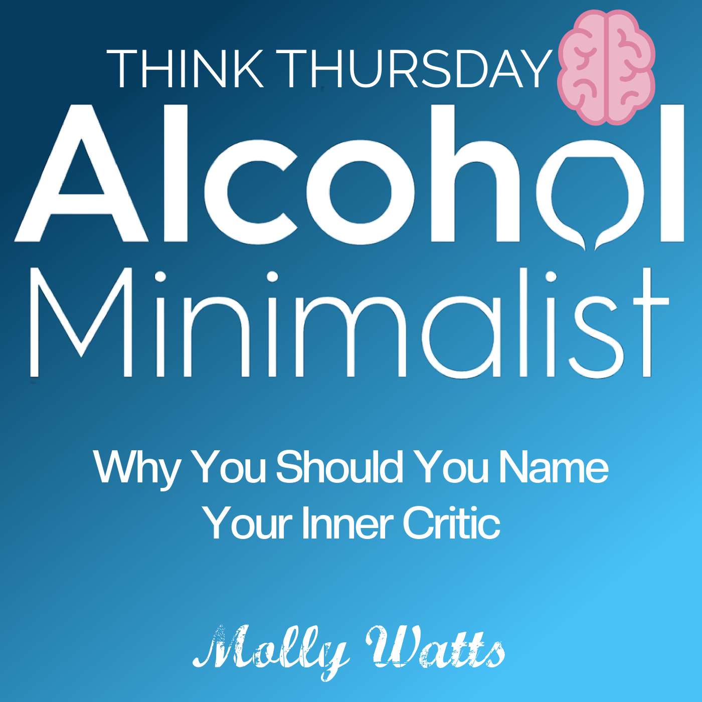 Think Thursday: Why You Should Name Your Inner Critic Think Thursday: Why You Should Name Your Inner Critic