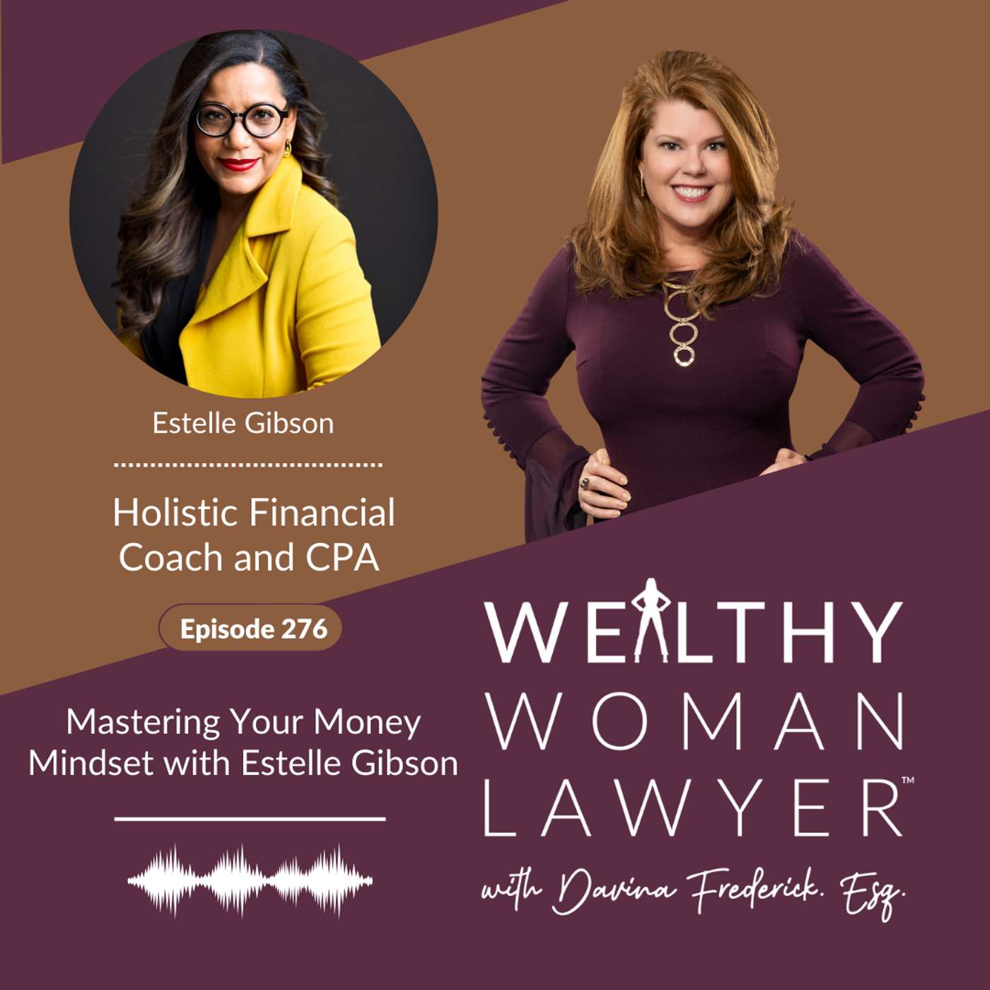 Episode 276 Mastering Your Money Mindset with Estelle Gibson episode artwork